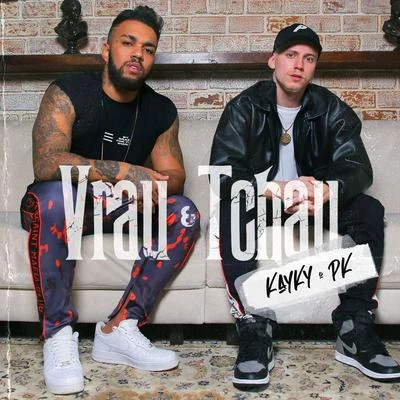 PK/Kayky Vrau e tchau