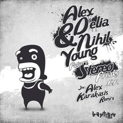 Alex DElia Future Stereo Freaks EP