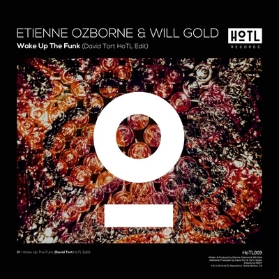 Etienne Ozborne Wake Up The Funk (David Tort HoTL Edit)