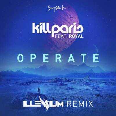 Kill Paris Operate (Illenium Remix)