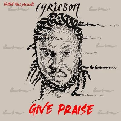 Lyricson Give Praise