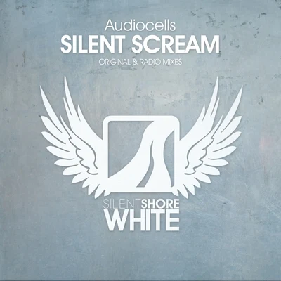 Audiocells Silent Scream