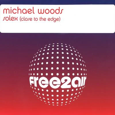 Michael Woods Solex (Close to the Edge)