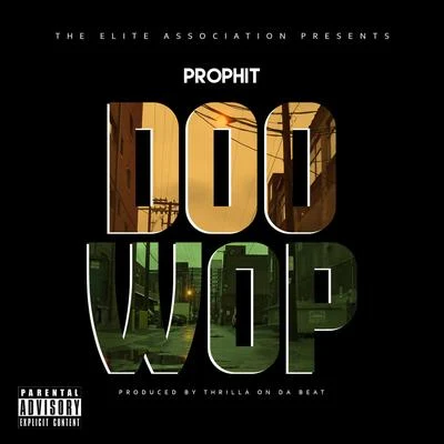 Prophit Doowop