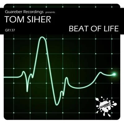 Tom Siher Beat Of Life