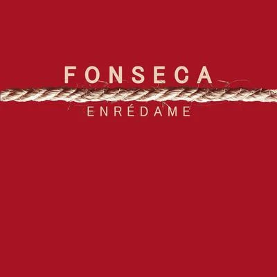 Fonseca Enredame