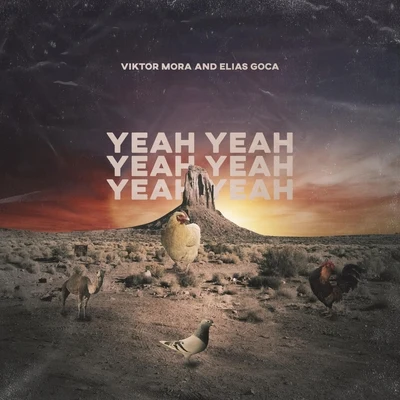 Elias Goca/Viktor Mora Yeah Yeah