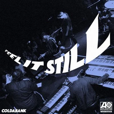 Portugal. The Man/Coldabank Feel It Still (Coldabank Remix)