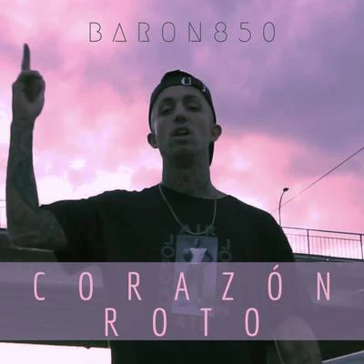 Baron850 Corazón Roto