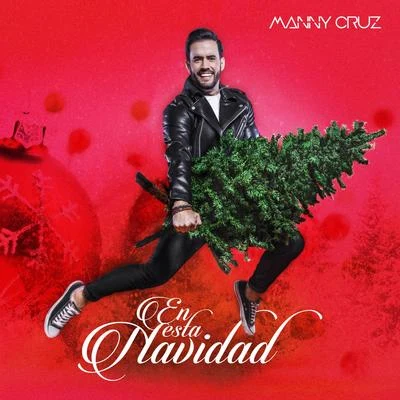 Manny Cruz En Esta Navidad