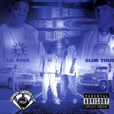 Lil Keke The Big Unit (Screwed)