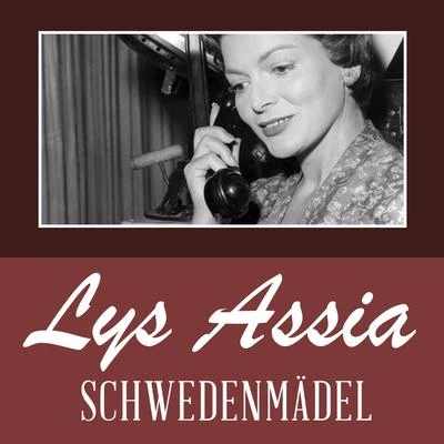 Lys Assia Schwedenmädel