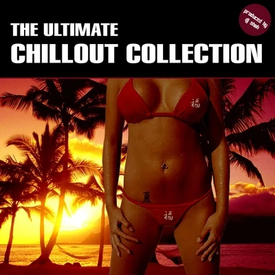 DJ Shah The Ultimate Chillout Collection