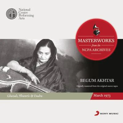 Begum Akhtar Masterworks from the NCPA Archives: Begum Akhtar