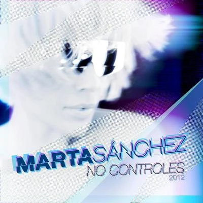 Marta Sánchez No Controles 2012