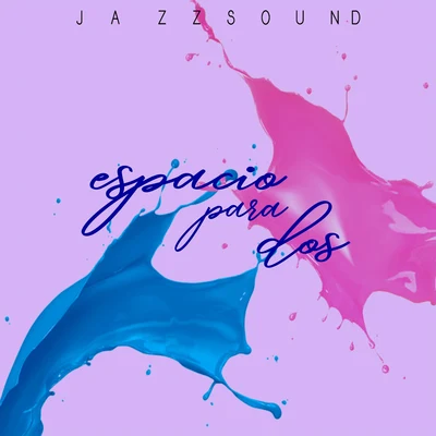 Jazz Sound Espacio para Dos