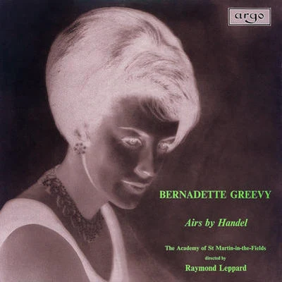 Bernadette Greevy Handel: Arias