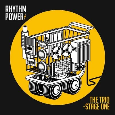 Rhythm Power The Trio - Stage One