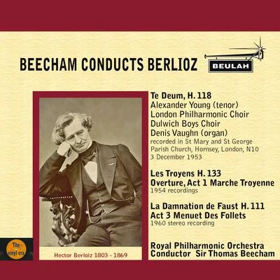 Sir Thomas Beecham Beecham Conducts Berlioz