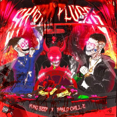 Yung Beef/Pablo Chill-e Shishi Plugg