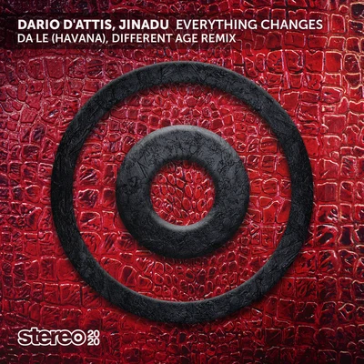 Da Le (Havana)/Different Age/Jinadu/Dario D&#x27;Attis Everything Changes (Da Le (Havana), Different Age Remix)