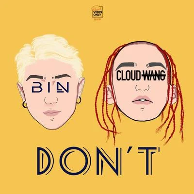 bin Don't (feat. Cloud Wang)