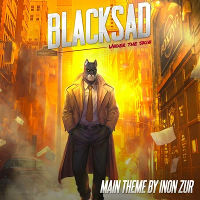 Inon Zur Blacksad: Under the Skin (Main Theme)