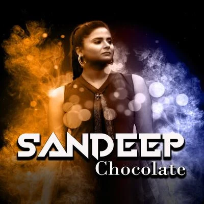 Sandeep Chocolate