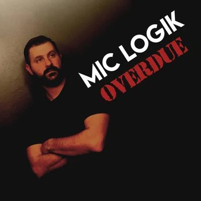 Mic Logik Overdue