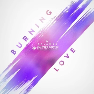 Axlance Burning Love