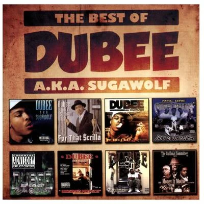 Dubee The Best of Dubee A.K.A. Sugawolf