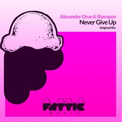 Alexander Orue Never Give Up