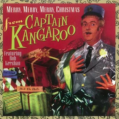 Captain Kangaroo/Captain Kangaroo Mr. Green Jeans Merry, Merry, Merry Christmas from Captain Kangaroo