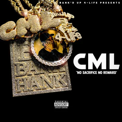 C.M.L. No Sacrifice No Reward