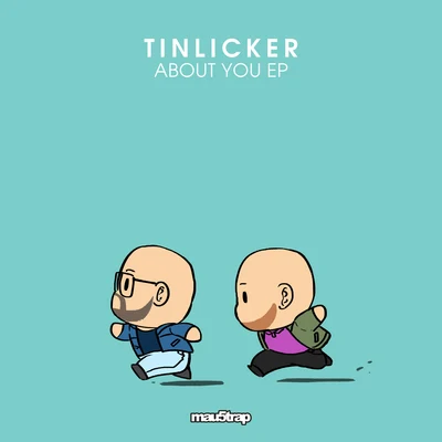 Tinlicker About You