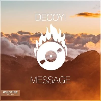 Decoy! Message