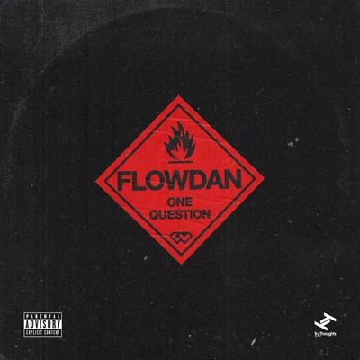 Flowdan One Question