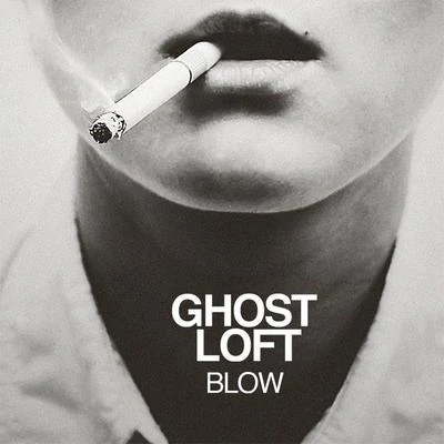 Ghost Loft Blow