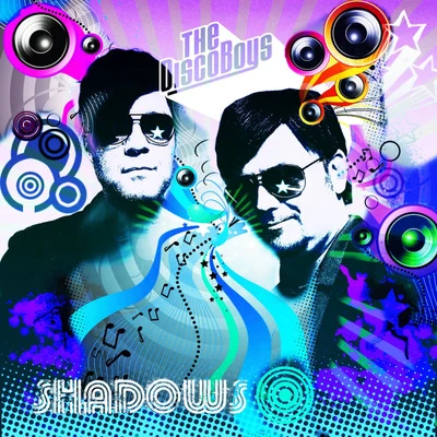 The Disco Boys Shadows - Taken from Superstar Recordings