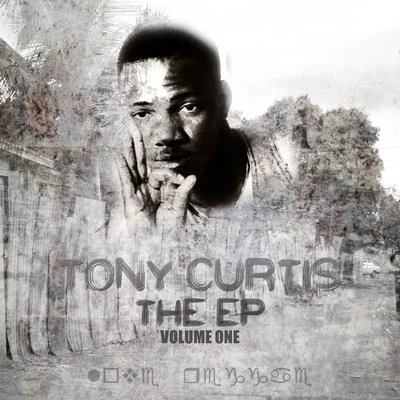 Tony Curtis THE EP Vol 1