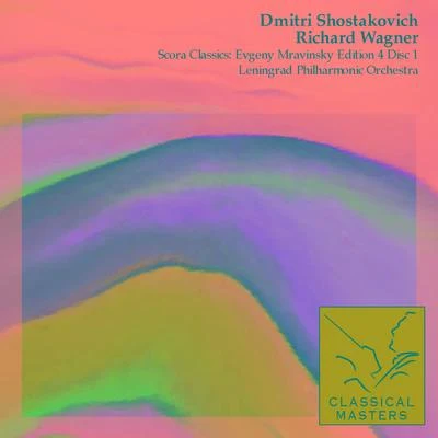 Dmitri Shostakovich Scora Classics: Evgeny Mravinsky Edition 4 Disc 1