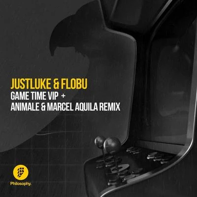 JustLuke Game Time VIP + Animale & Marcel Aquila Remix