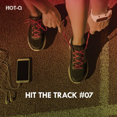 Hot-Q Hit The Track, Vol. 07