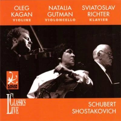 Oleg Kagan Schubert & Shostakovich: Oleg Kagan Edition, Vol. XII