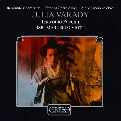 Marcello Viotti PUCCINI, G.: Opera Arias (Várady, Berlin Radio Symphony, Viotti)