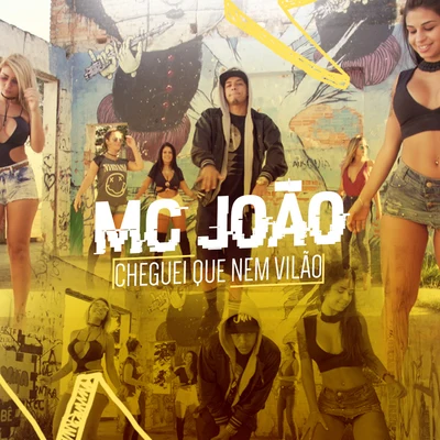 Mc João Cheguei Que Nem Vilão