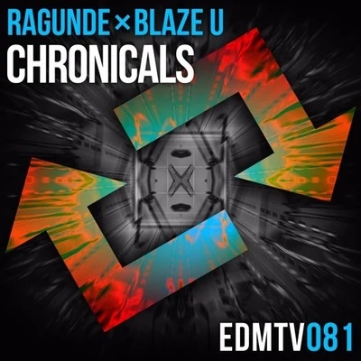 Ragunde/Blaze U Chronicals