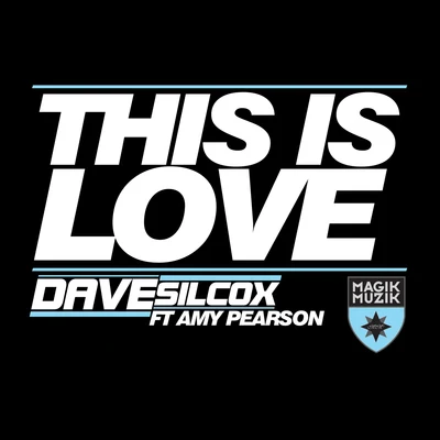 Dave Silcox This Is Love