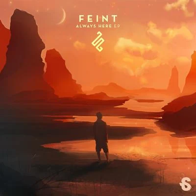 Feint Always Here EP