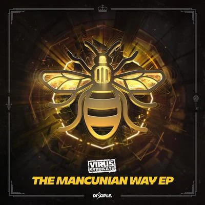 Virus Syndicate The Mancunian Way